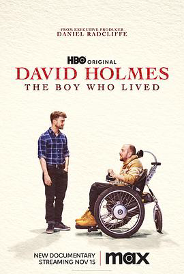 大卫·赫尔姆斯:大难不死的男孩 David Holmes The Boy Who Lived