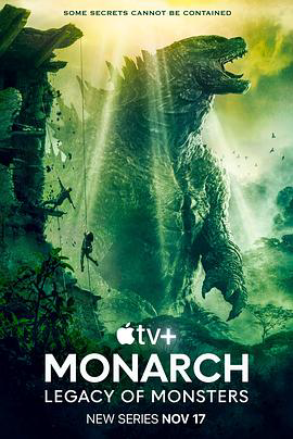帝王计划:怪兽遗产 Monarch Legacy of Monsters